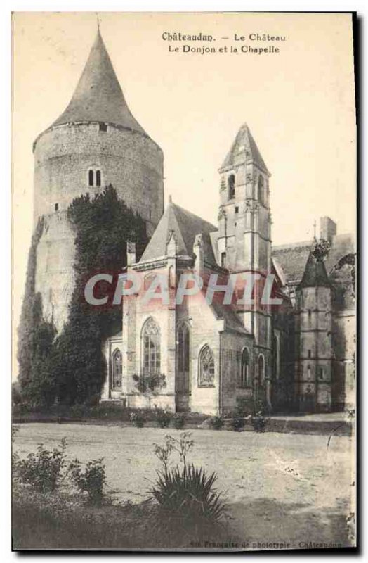 Old Postcard Chateaudun Chateau Le Donjon and the Chapel