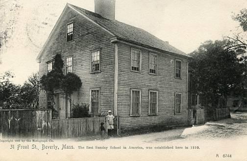 MA - Beverly. 31 Front Street, First Sunday School in America  (Rotograph)