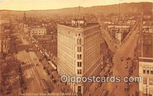 First National Bank Building Oakland, CA, USA 1911 