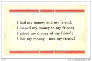 Comic Poem; I had my money and my friend...., 00-10s
