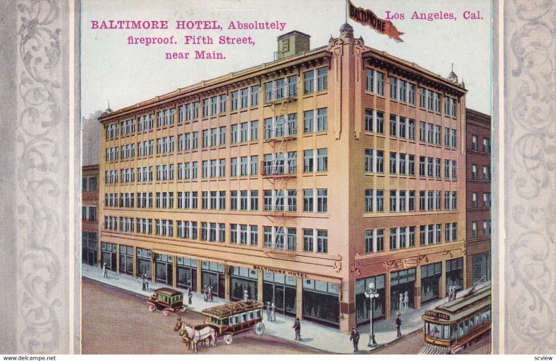 LOS ANGELES, California, 1900-1910s; Baltimore Hotel