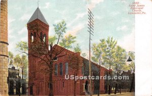 Saint James Episcopal Church - Lancaster, Pennsylvania