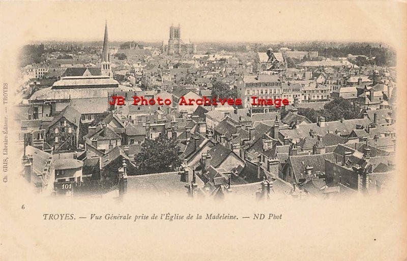 France, Troyes, Vue Generale Prise De I'Eglise De La Madeleine, No 6