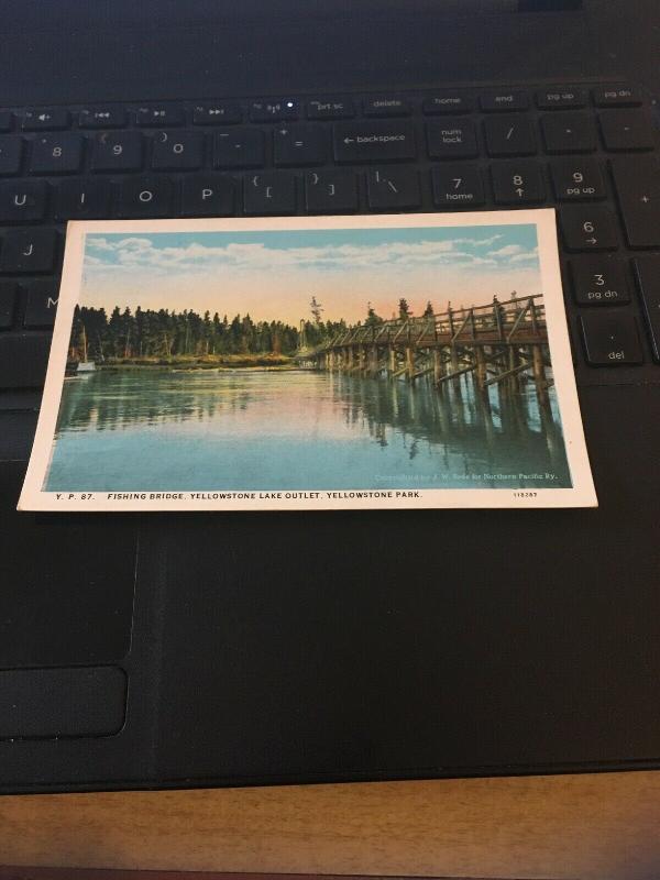 Vintage Postcard; Fishing Bridge, Lake Outlet, Yellowstone Park