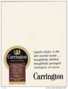 ADV: Carrington Canadian Whisky, Superb Whisky in the Slim Traveller Bottle....