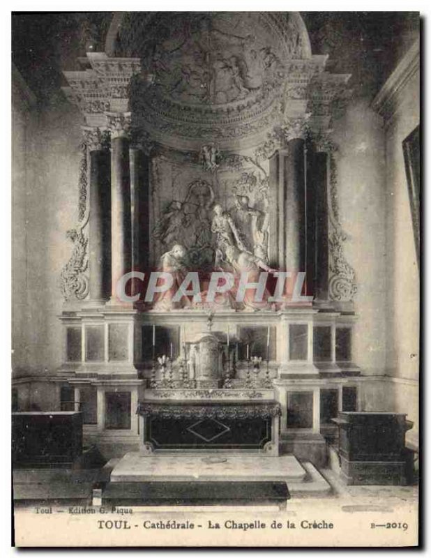 Old Postcard Toul The Chapel of the Nativity