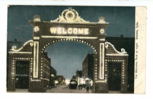 CO - Denver. Welcome Arch at Night ca 1908 (crease)