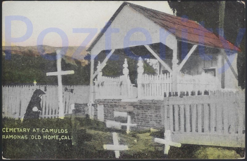 CEMETARY AT CAMULOS  RAMONA'S (CIRCA 1915) SAN DIEGO CALIFORNIA