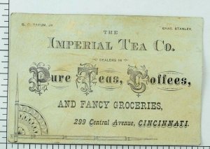 1880's Imperial Tea Co. Teas Coffees & Fancy Groceries Man Ladies Sad Moon F98