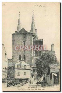 Old Postcard Moulins Le Chateau des Ducs de Bourbon