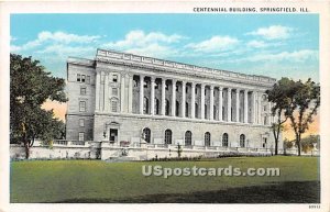 Centennial Building - Springfield, Illinois IL