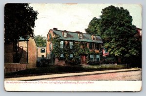 c1909 Headquarters during Seige of Bostony Roxbury MA ANTIQUE Postcard 1693