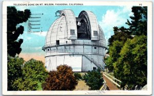 Postcard - Telescope Dome On Mt. Wilson - Pasadena, California