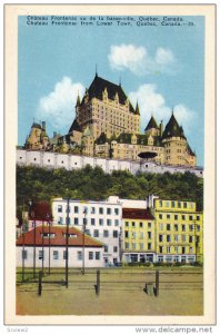 Chateau Frontenac from Lower Town, Quebec, Canada, 30-40s