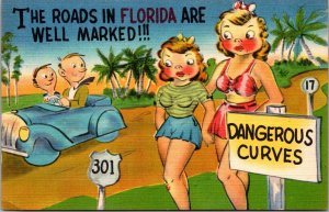 Florida Humour Dangerous Curves Roads Are Well Marked