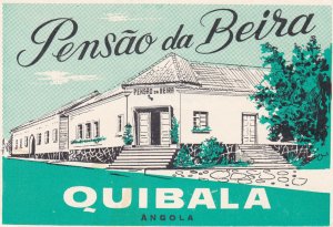 Angola Quibala Pensao Da Beira Vintage Luggage Label sk3073