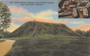 Alabama Al Postcard Linen TUSCALOOSA Native American Indian Mound 2View Skeleton