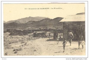 La Frontiere, Souvenir de Djibouti,  Dj ibouti, Africa, 1900-1910s