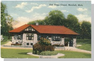Marshall, Michigan/MI Postcard, Oak Ridge Chapel, 1912!