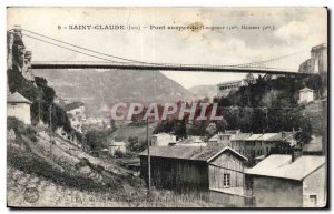 Saint Claude-Suspension Bridge - Old Postcard