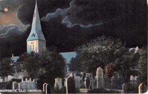 MARGATE KENT UK OLD CHURCH BY MOONLIGHT POSTCARD 1906