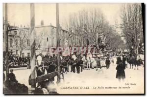 Old Postcard Carnival & # 39Aix The World Aix in Provence mistress madness