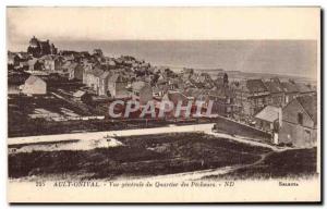 Old Postcard Ault Onival General view of area fishermen