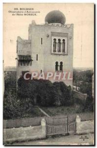 Old Postcard Bourges Astronomy Observatory & # & # 39astronomie of 39abbe Moreux