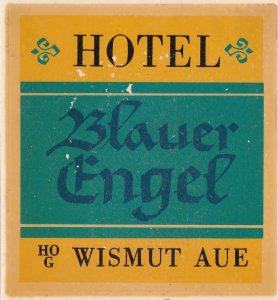 Germany Wismut Aue Hotel Blauer Engel Vintage Luggage Label sk3703