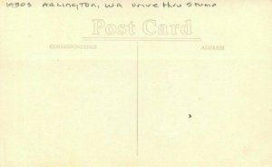 Arlington Washington Drive Through Stump 1930s RPPC Photo Ellis Postcard 21-4980