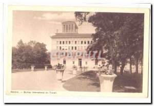 Switzerland Old Postcard Geneva International Labor Office