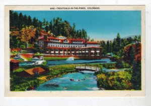 Colorado   Troutdale-in-the Pines Hotel