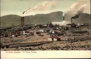 EL PASO TX El Paso Smelter INDUSTRY c1910 Postcard