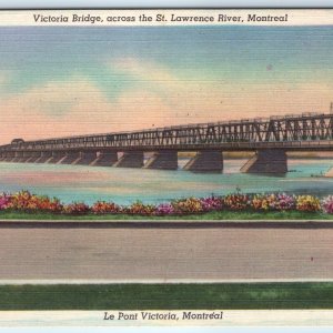 c1940s Montreal Quebec Canada Le Pont Victoria Bridge St. Lawrence PC River A230