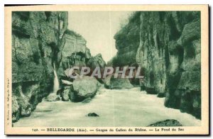 Postcard Old Bellegarde Ain Gorges du Rhone The Canon Fond du Sac