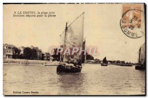 Old Postcard Boat Crotoy Last departures for fishing