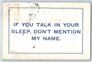 1910 Humor If You Talk In Your Sleep Don't Mention My Name Cheyenne WY Postcard