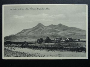 Scotland Isle of Skye SLIGACHAN The Hotel & Sgurr Nan Gillean - Old Postcard