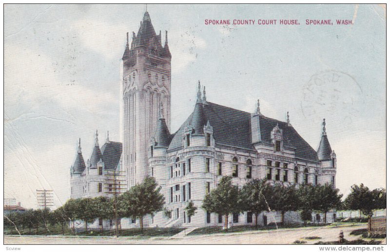 SPOKANE, Washington, PU-1910; Spokane County Court House