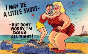 Comic ~I MAY BE A LITTLE SHORT Man On Rock Hugging CHUBBY LADY ca1940's Postcard