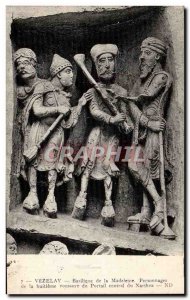 Postcard Old Vezelay Basilica Madeleine Characters of the eighth curve of the...