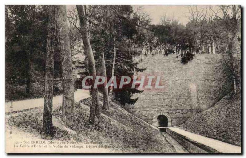 Saint Ferreol - The Vaults - La Voute d & # 39Enfer and drain - Old Postcard