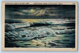 1946 Cleveland Ohio Postcard Moonlight Silvery Surf Greetings Night Moon Waves