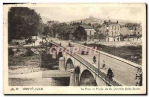 Postcard Old Stone Bridge Montelimar Seen From Saint James
