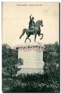 Montpellier - Statue Louis XIV Old Postcard