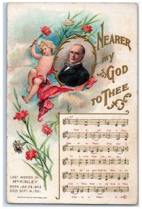 1910 Last Words President McKinley Nearer my God to Thee Embossed Music Postcard 