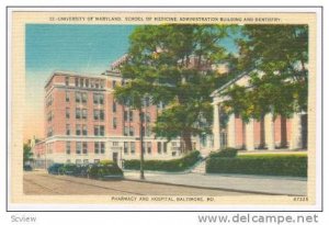 University of Maryland, School of Medicine, Administration Building, and Dent...