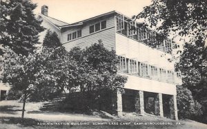 Administration Building, Summit Lake Camp East Stroudsburg, Pennsylvania PA