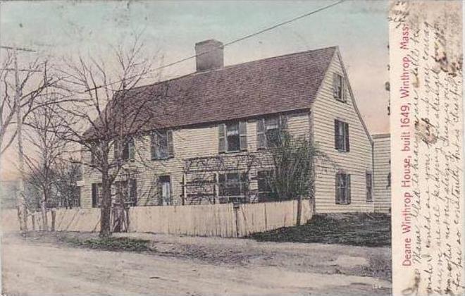 Massachusetts Winthrop Deane Winthrop house Built 1649 1906