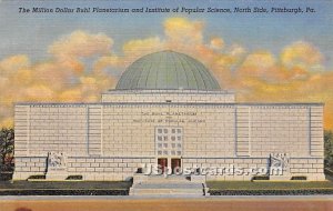 Million Dollar Buhl Planetarium - Pittsburgh, Pennsylvania PA  